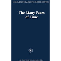 The Many Faces of Time [Paperback]