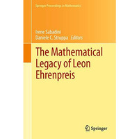 The Mathematical Legacy of Leon Ehrenpreis [Hardcover]