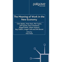 The Meaning of Work in the New Economy [Paperback]