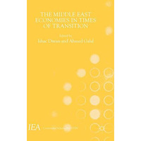 The Middle East Economies in Times of Transition [Hardcover]