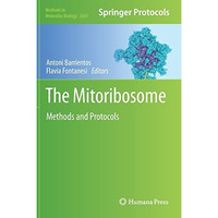 The Mitoribosome: Methods and Protocols [Hardcover]