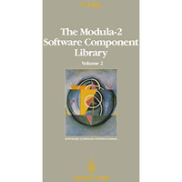 The Modula-2 Software Component Library: Volume 4 [Paperback]