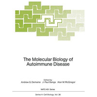 The Molecular Biology of Autoimmune Disease [Paperback]