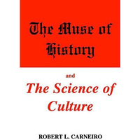 The Muse of History and the Science of Culture [Paperback]