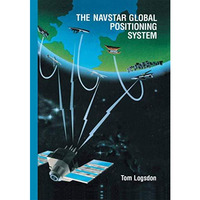 The Navstar Global Positioning System [Paperback]