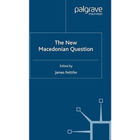 The New Macedonian Question [Paperback]