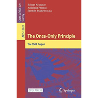 The Once-Only Principle: The TOOP Project [Paperback]