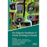 The Palgrave Handbook of Family Sociology in Europe [Hardcover]