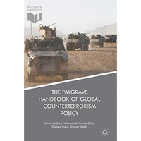 The Palgrave Handbook of Global Counterterrorism Policy [Hardcover]