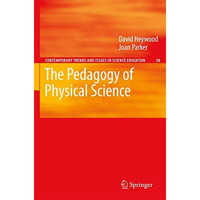 The Pedagogy of Physical Science [Hardcover]