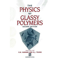 The Physics of Glassy Polymers [Paperback]