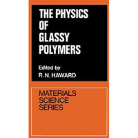 The Physics of Glassy Polymers [Paperback]