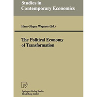 The Political Economy of Transformation [Paperback]