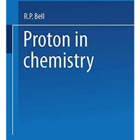 The Proton in Chemistry [Paperback]