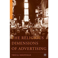 The Religious Dimensions of Advertising [Hardcover]