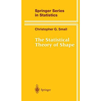 The Statistical Theory of Shape [Hardcover]