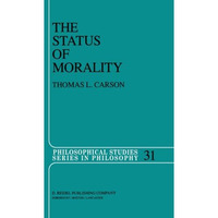 The Status of Morality [Paperback]