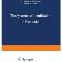 The Systematic Identification of Flavonoids [Paperback]