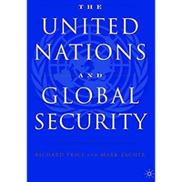 The United Nations and Global Security [Paperback]