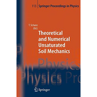 Theoretical and Numerical Unsaturated Soil Mechanics [Hardcover]