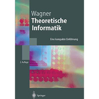 Theoretische Informatik: Eine kompakte Einf?hrung [Paperback]