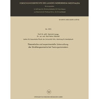 Theoretische und experimentelle Untersuchung der Strahlengeometrie bei Texturgon [Paperback]