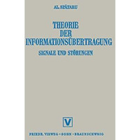 Theorie Der Informations?bertragung: Signale und St?rungen [Paperback]