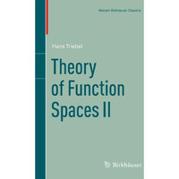 Theory of Function Spaces II [Hardcover]