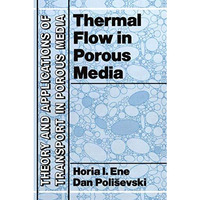 Thermal Flows in Porous Media [Paperback]