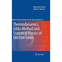 Thermodynamics, Gibbs Method and Statistical Physics of Electron Gases [Paperback]