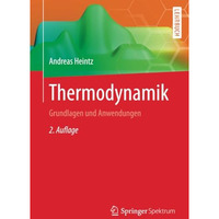 Thermodynamik: Grundlagen und Anwendungen [Paperback]