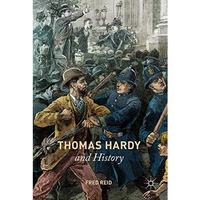 Thomas Hardy and History [Hardcover]