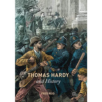 Thomas Hardy and History [Paperback]