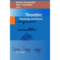 Thrombin: Physiology and Disease [Paperback]