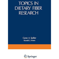 Topics in Dietary Fiber Research [Paperback]