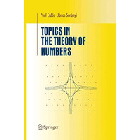 Topics in the Theory of Numbers [Paperback]