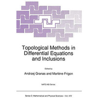 Topological Methods in Differential Equations and Inclusions [Hardcover]