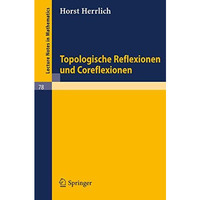 Topologische Reflexionen und Coreflexionen [Paperback]