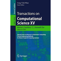 Transactions on Computational Science XV: Special Issue on Advances in Autonomic [Paperback]