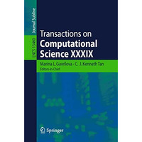 Transactions on Computational Science XXXIX [Paperback]