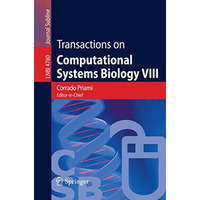 Transactions on Computational Systems Biology VIII [Paperback]