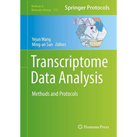 Transcriptome Data Analysis: Methods and Protocols [Hardcover]