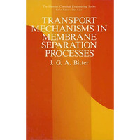 Transport Mechanisms in Membrane Separation Processes [Hardcover]