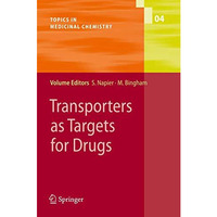 Transporters as Targets for Drugs [Hardcover]