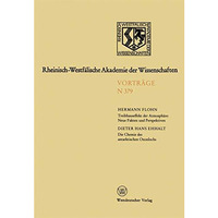 Treibhauseffekt der Atmosph?re: Neue Fakten und Perspektiven. Die Chemie des ant [Paperback]