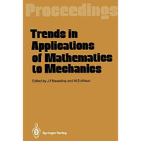 Trends in Applications of Mathematics to Mechanics: Proceedings of the 7th Sympo [Paperback]