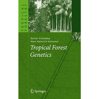 Tropical Forest Genetics [Paperback]