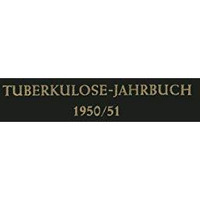 Tuberkulose-Jahrbuch 1950/51 [Paperback]