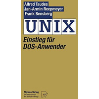 UNIX: Einstieg f?r DOS-Anwender [Paperback]