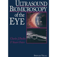 Ultrasound Biomicroscopy of the Eye [Paperback]